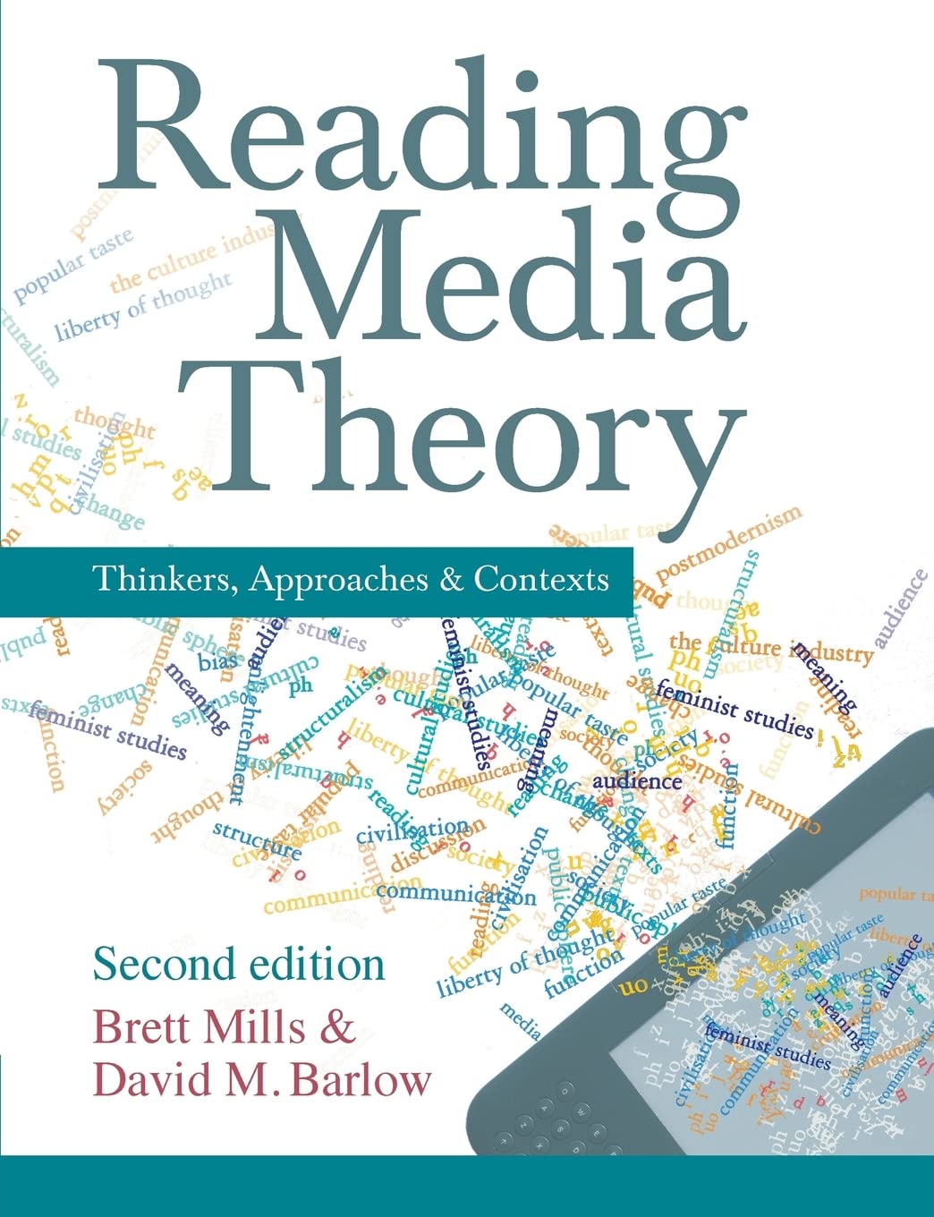 Reading Media Theory: Thinkers, Approaches and Contexts