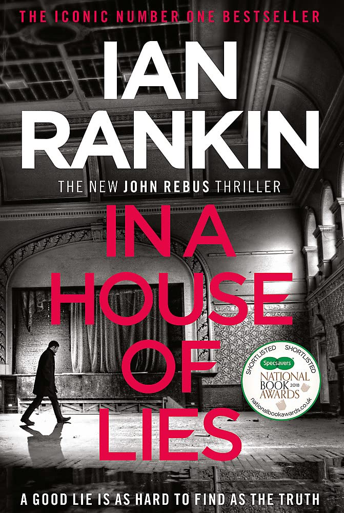 In a House of Lies: The Brand New Rebus Thriller - the No.1 Bestseller: Ian Rankin