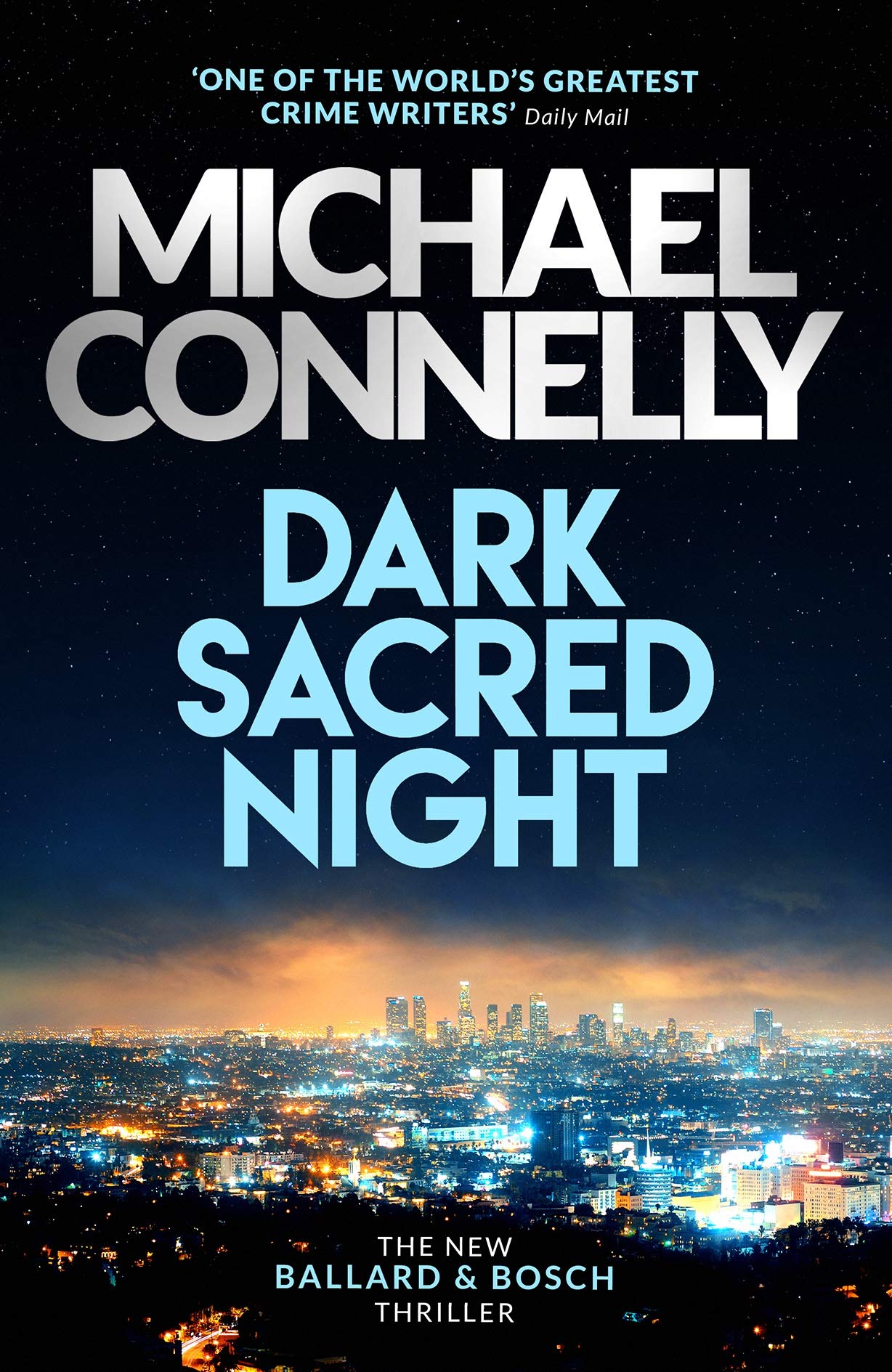 Dark Sacred Night: A Bosch and Ballard thriller