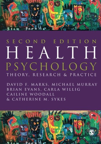 Health Psychology: Theory, Research and Practice