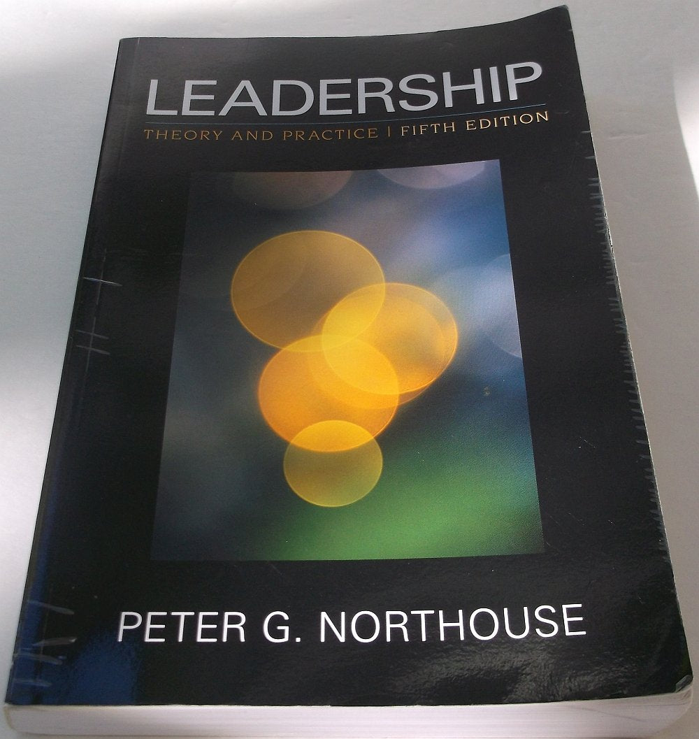 Leadership : Theory and Practice