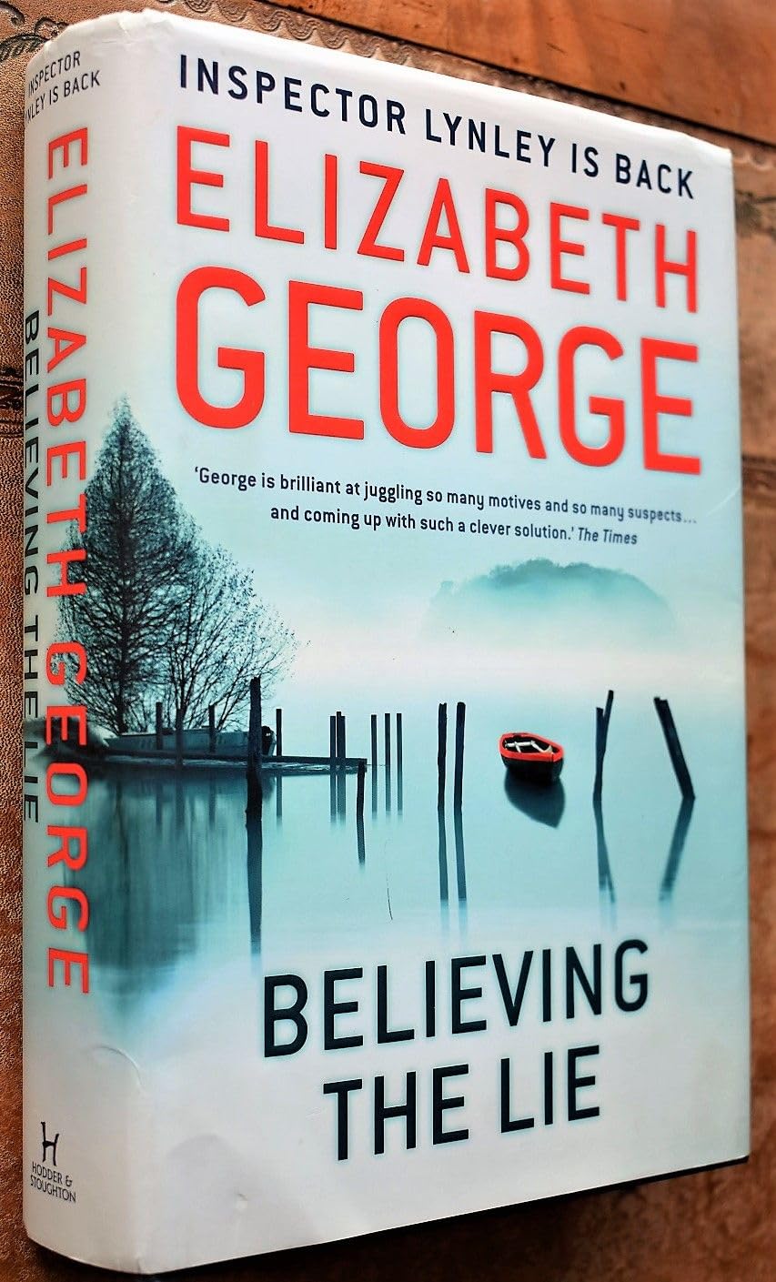 Believing the Lie: An Inspector Lynley Novel: 14