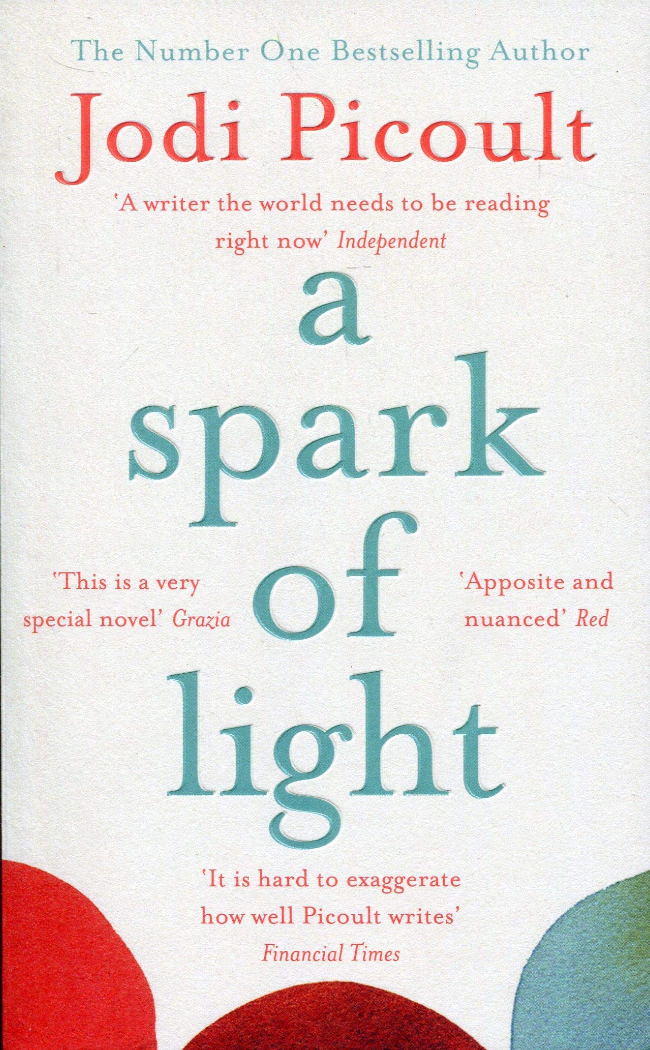 A Spark of Light: Jodi Picoult