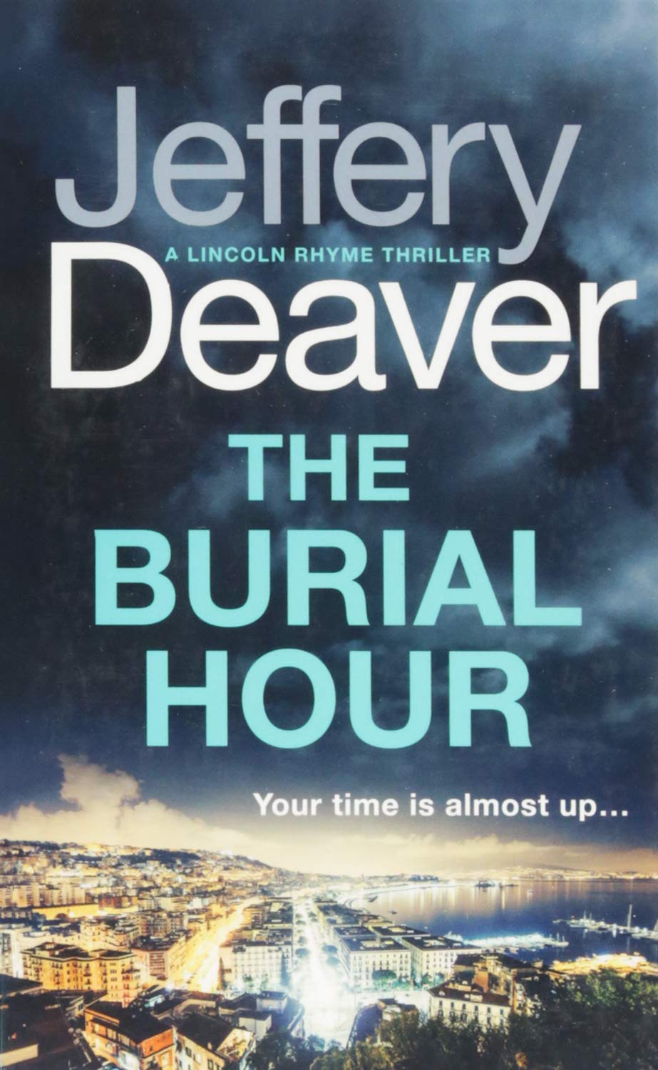 The Burial Hour: Lincoln Rhyme Book 13