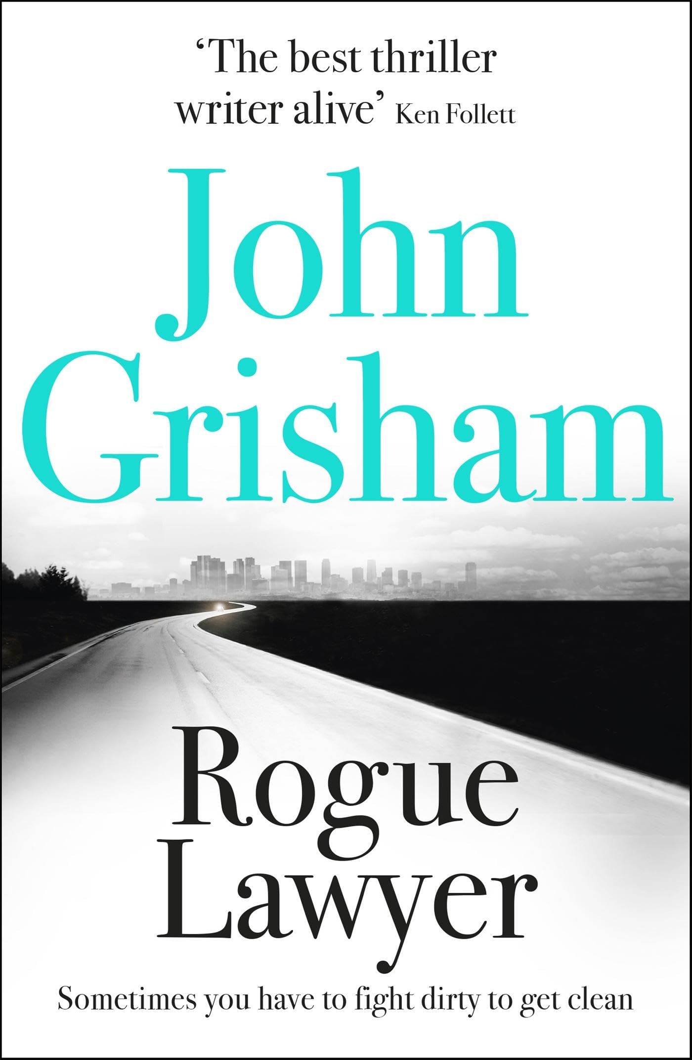 Rogue Lawyer: John Grisham