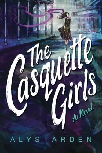 The Casquette Girls: A Novel: 1