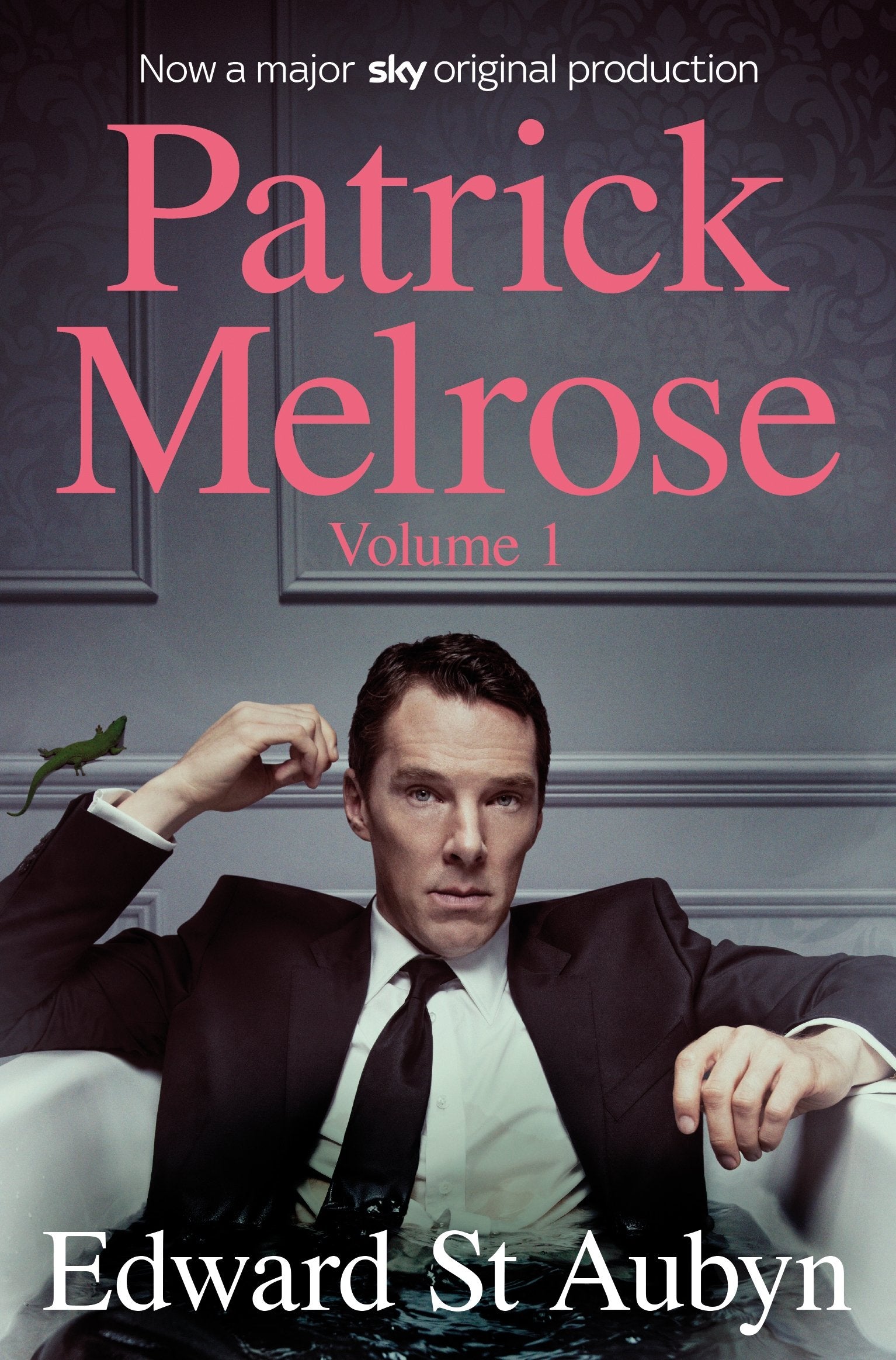 Patrick Melrose Volume 1: Never Mind, Bad News and Some Hope