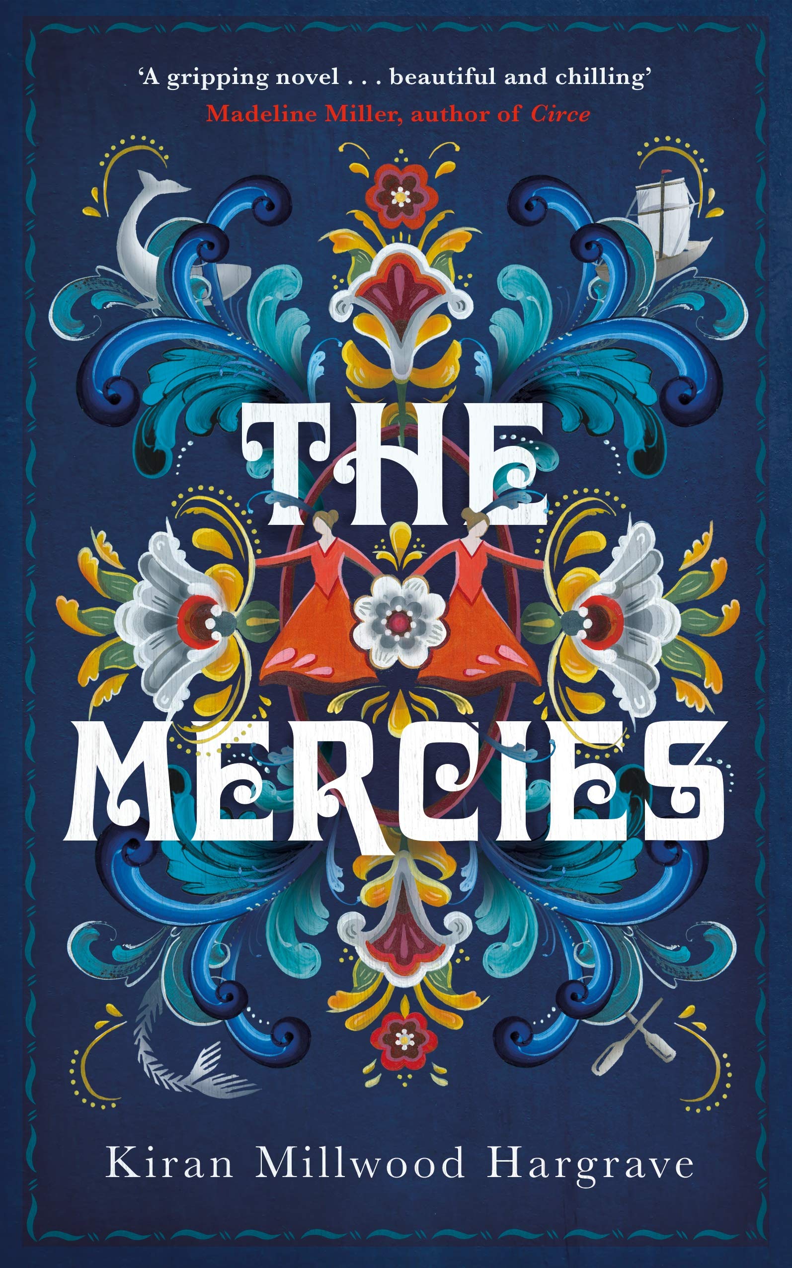 The Mercies: Kiran Millwood Hargrave