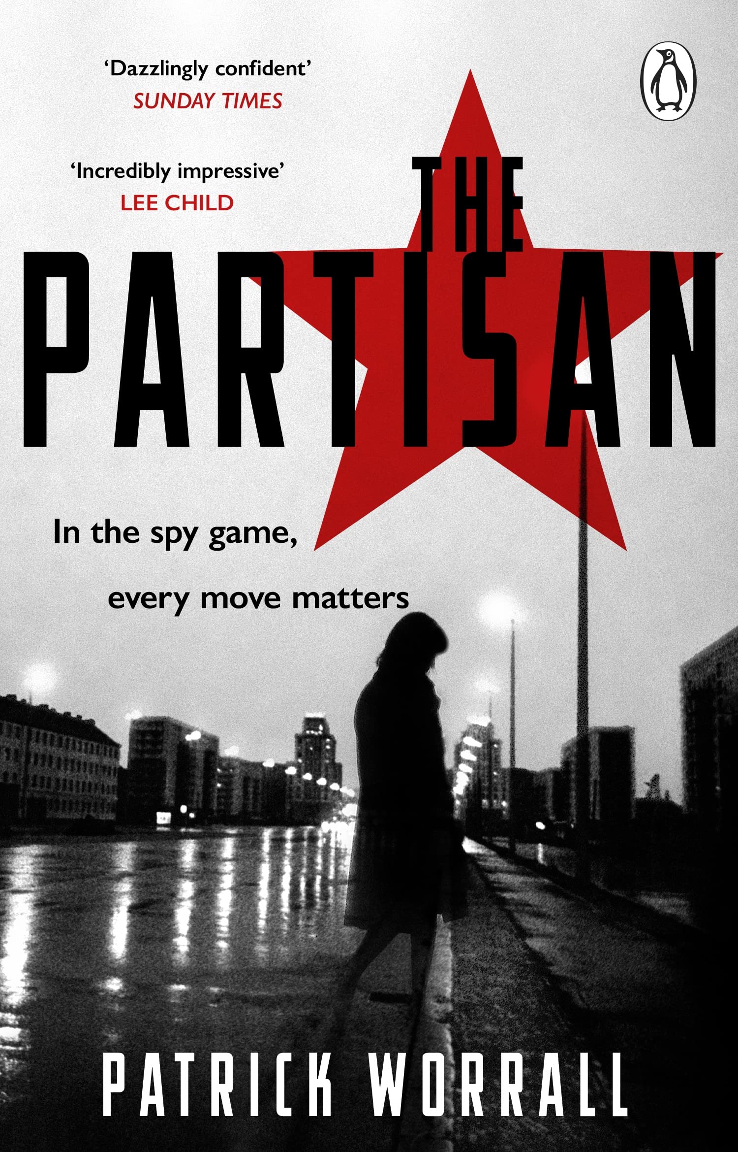 The Partisan: The explosive debut thriller for fans of Robert Harris and Charles Cumming