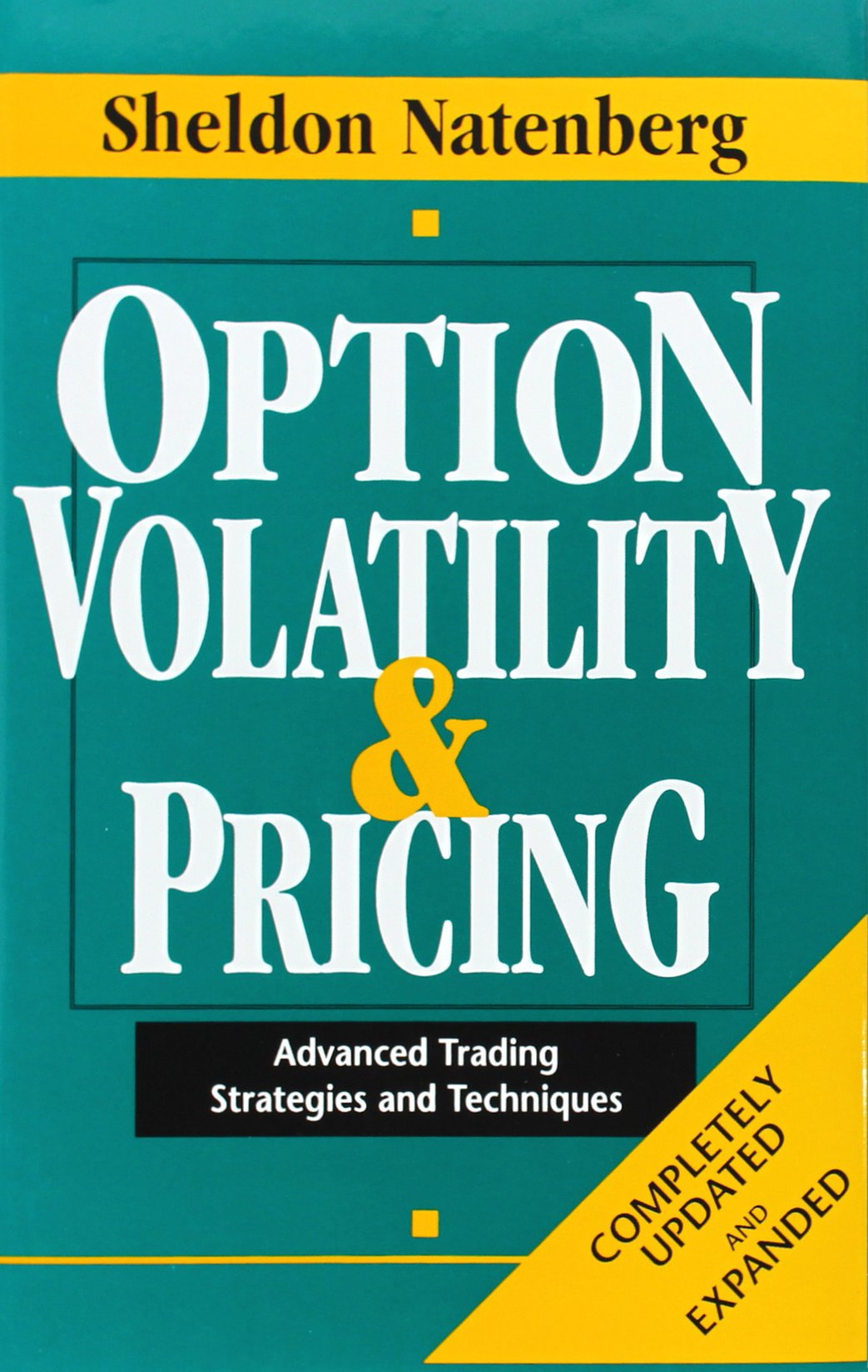 Option Volatility & Pricing: Advanced Trading Strategies and Techniques