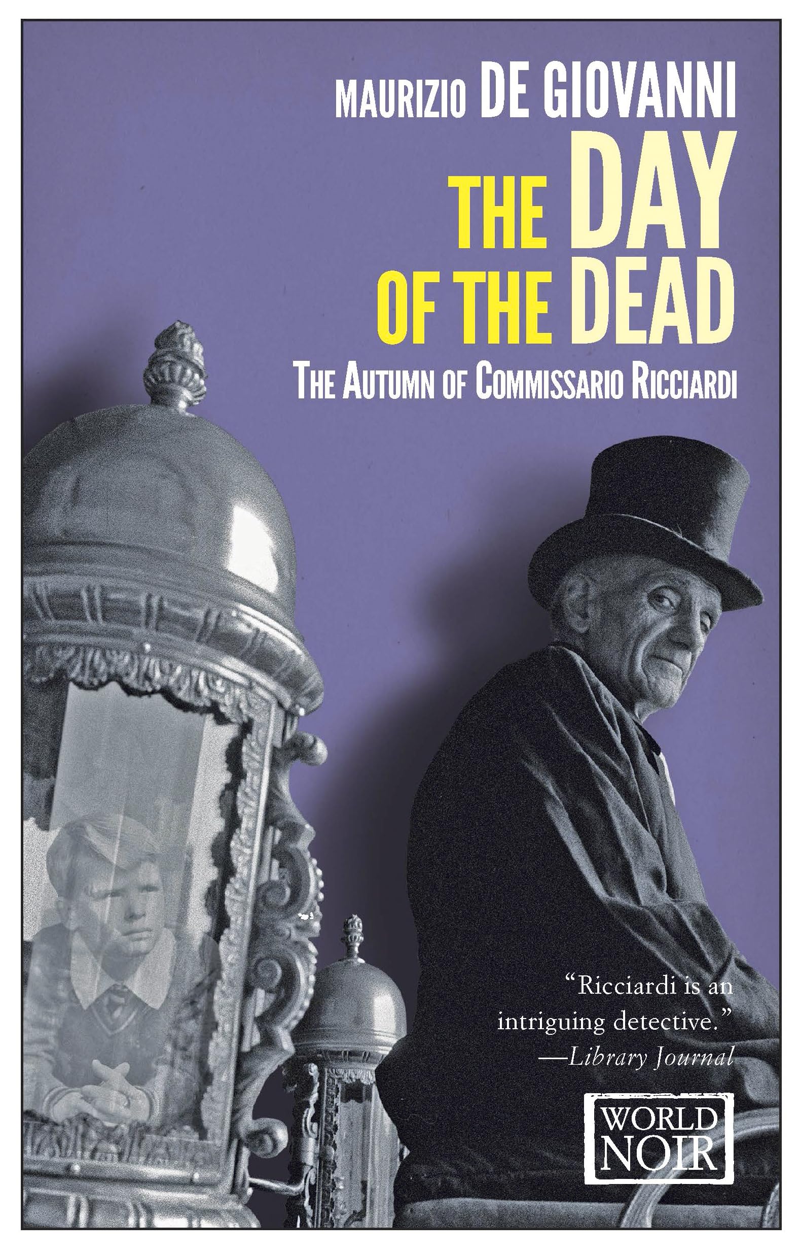 Day of the Dead: The Autumn of Comissario Ricciardi: The Autumn of Commissario Ricciardi: 4