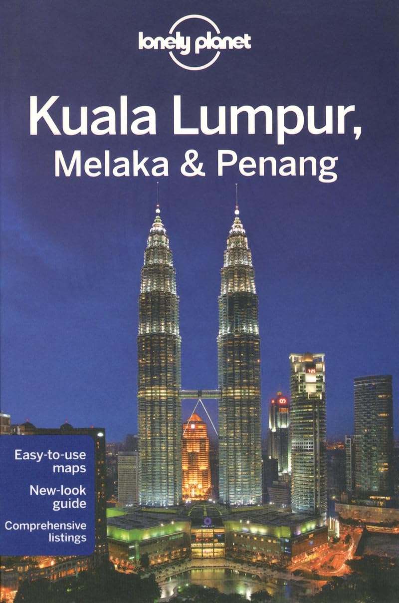 Kuala Lumpur, Melaka & Penang