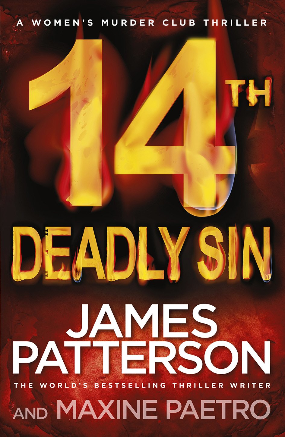 14th Deadly Sin: When the law can't be trusted, chaos reigns... (Women's Murder Club 14)