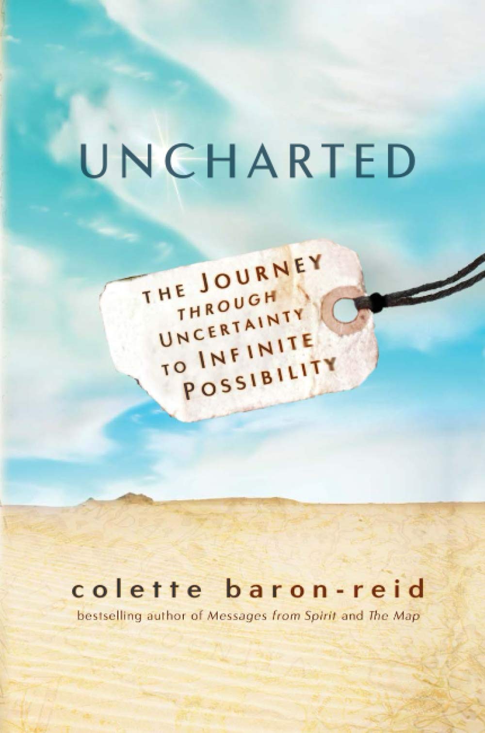 Uncharted: The Journey through Uncertainty to Infinite Possibility