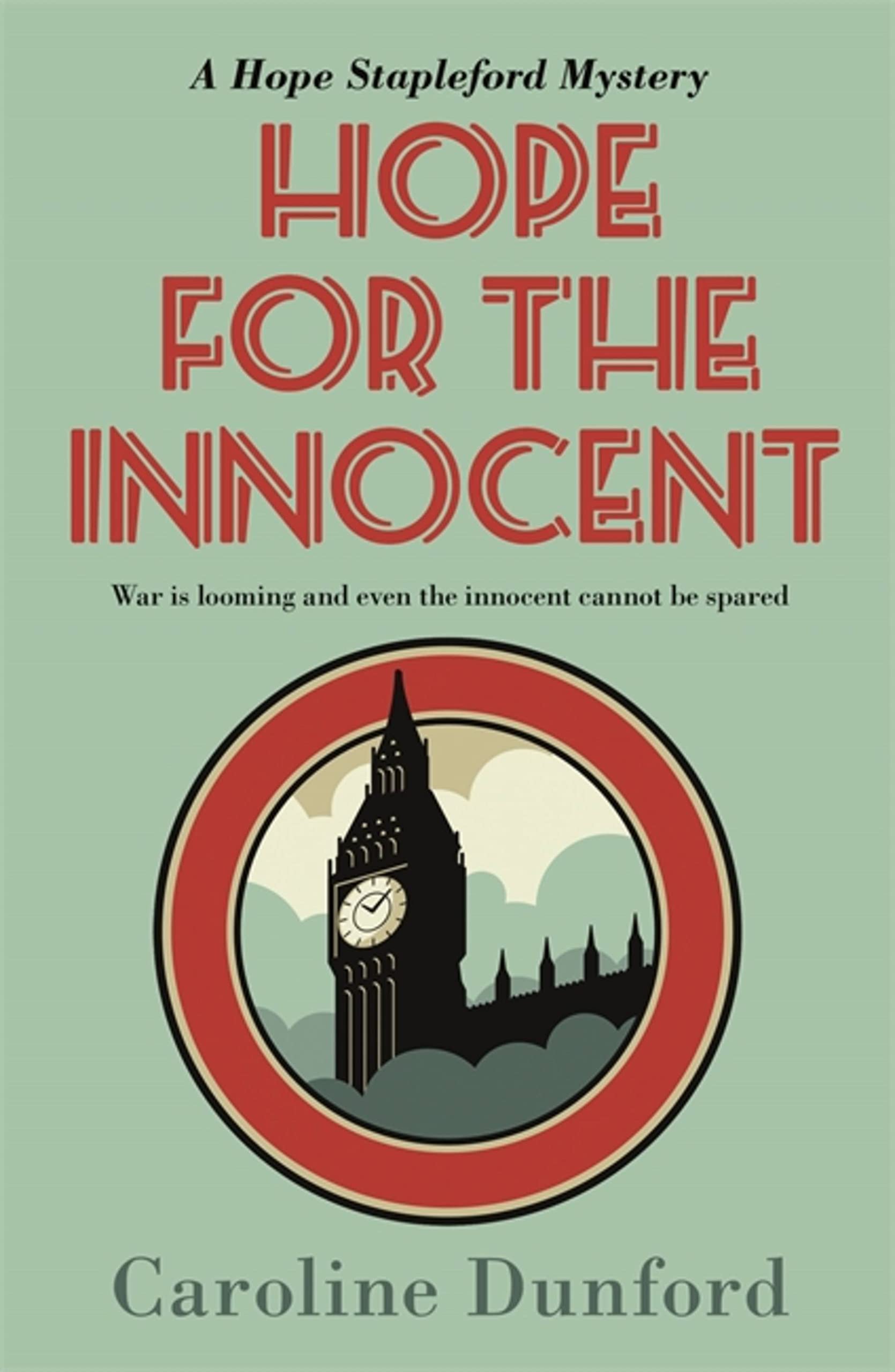 Hope for the Innocent (Hope Stapleford Adventure 1): A gripping tale of murder and misadventure