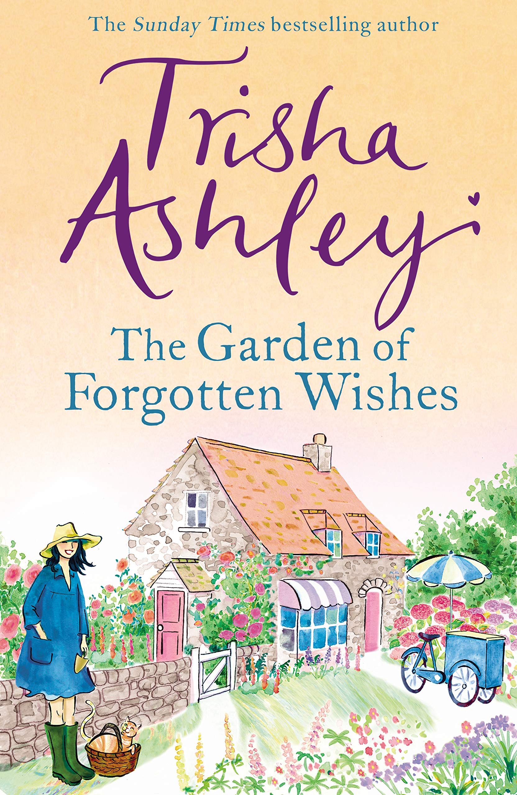 The Garden of Forgotten Wishes: The heartwarming and uplifting new rom-com from the Sunday Times bestseller