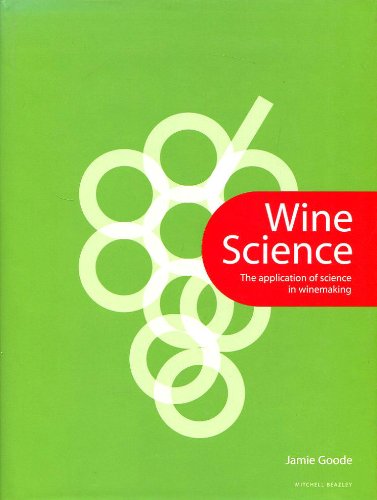 Wine Science: The Application of Science in Winemaking