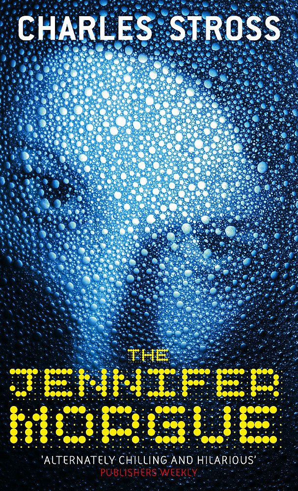 The Jennifer Morgue: Book 2 in The Laundry Files