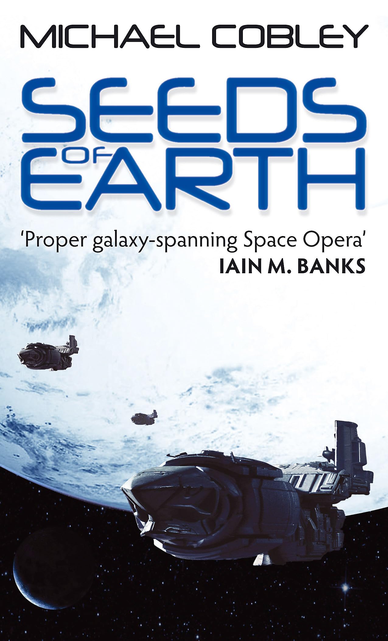 Seeds Of Earth: Book One of Humanity's Fire