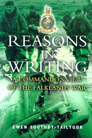 Reasons in Writing: a Commando's View of the Falklands War