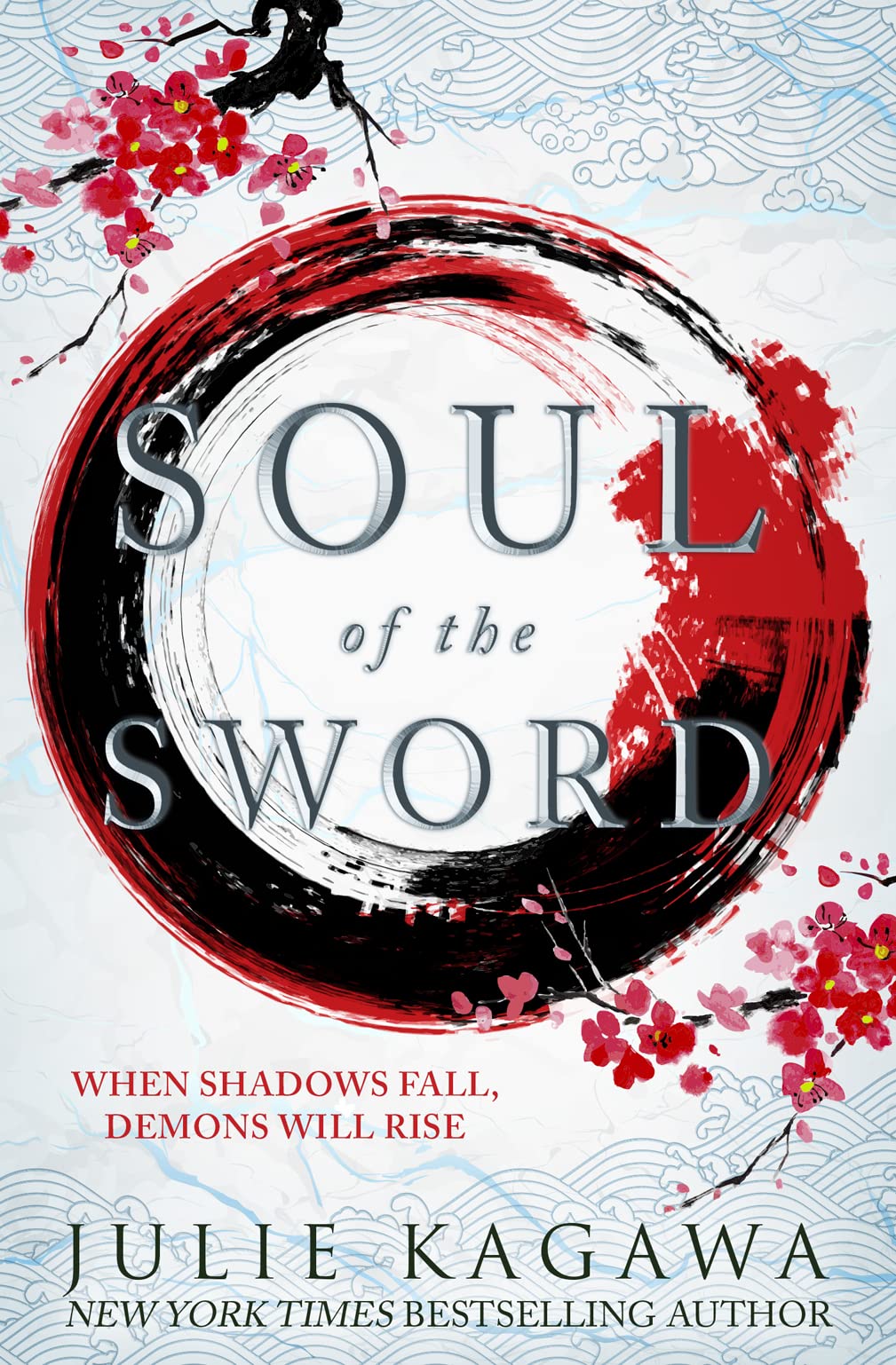 Soul Of The Sword: Julie Kagawa: Book 2