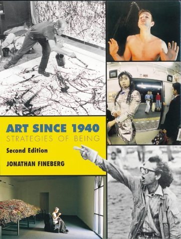 Art Since 1940 Revised Ed. /anglais: Strategies of Being