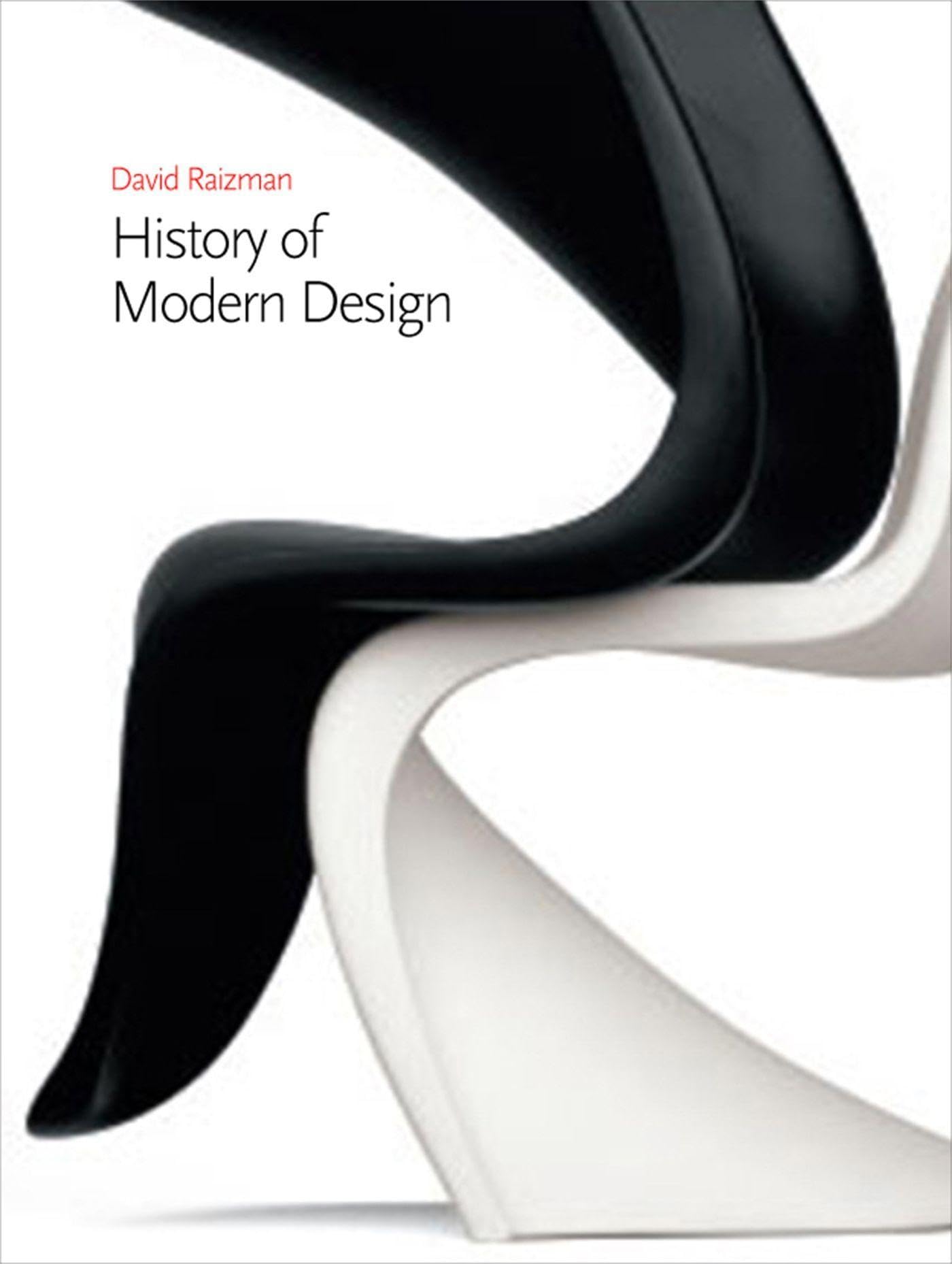 History of Modern Design (2nd Edition) /anglais: Second Edition