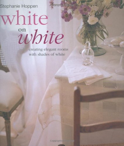 White on White: Creating Elegant Rooms with Shades of White