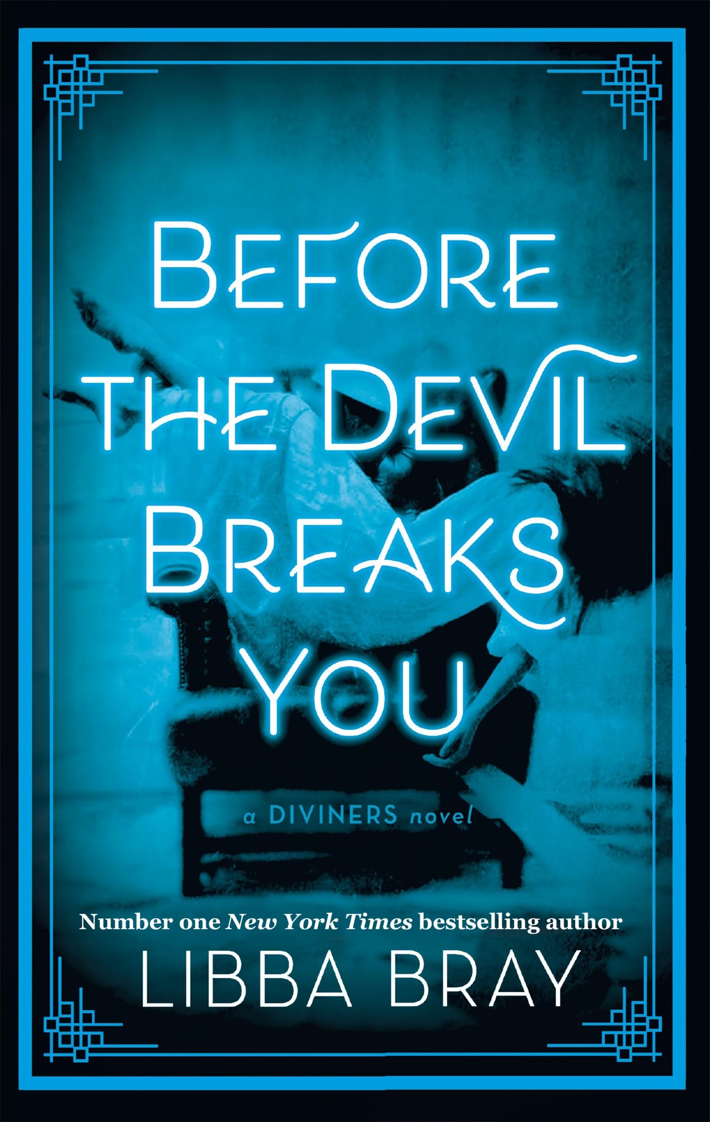 Before the Devil Breaks You: Diviners Series: Book 03