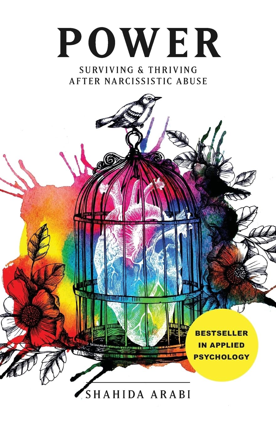 POWER: Surviving and Thriving After Narcissistic Abuse: A Collection of Essays on Malignant Narcissism and Recovery from Emotional Abuse