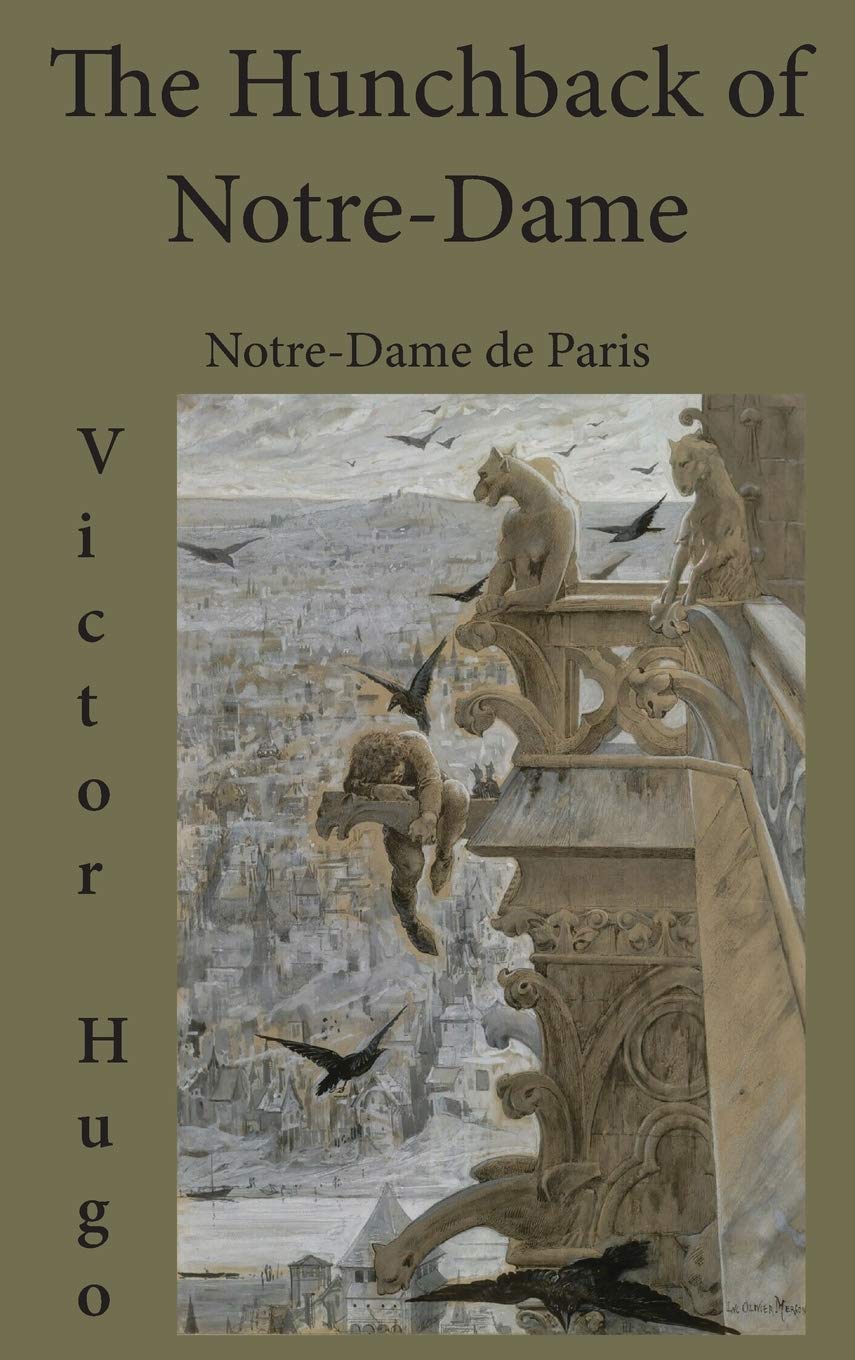 The Hunchback of Notre-Dame: Notre-Dame de Paris