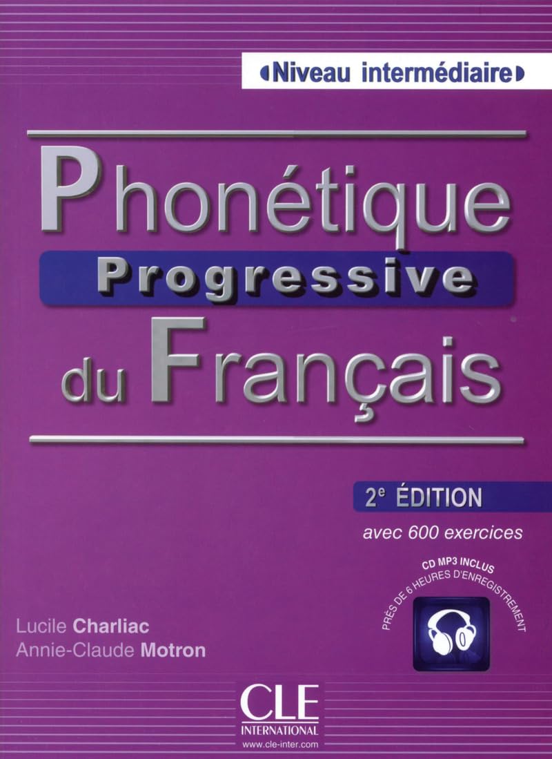 Phonétique progressive du français - Niveau intermédiaire - Livre + CD - 2ème édition: Livre intermediaire + CD (A2/B1)