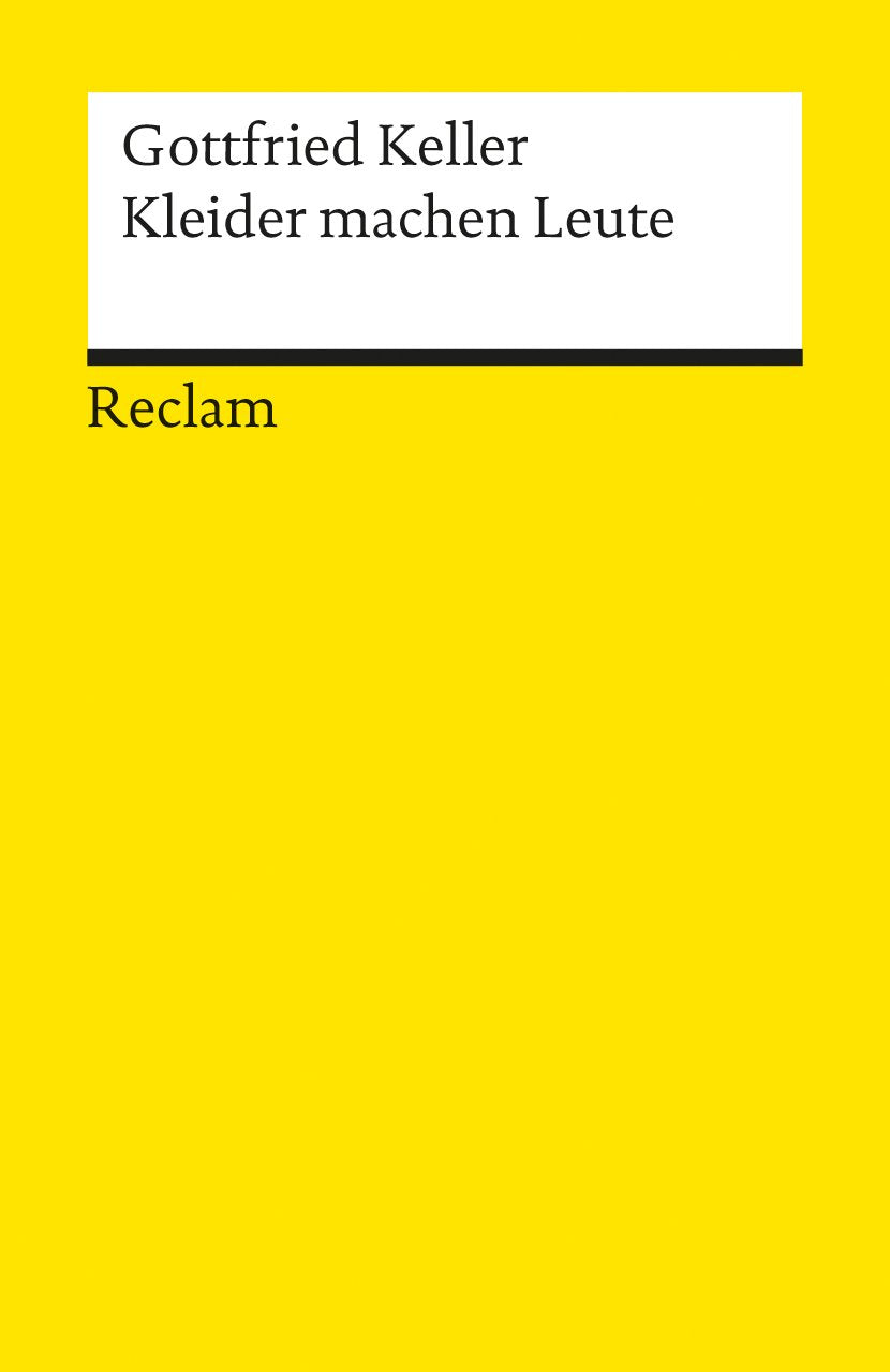 Kleider machen Leute: Novelle. Textausgabe mit Anmerkungen/Worterklärungen: 7470