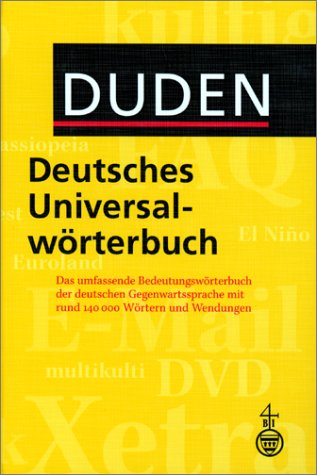 Duden Deutsches Universal-Worterbuch: Das umfassende Bedeutungswörterbuch der deutschen Gegenwartssprache