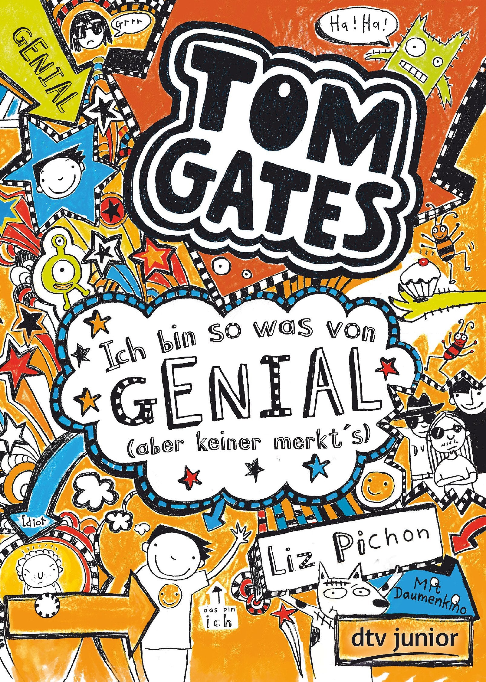 Tom Gates 04. Ich bin so was von genial (aber keiner merkt's): Ein Comic-Roman