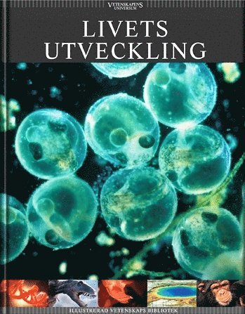 Vetenskapens universum. Livets utveckling