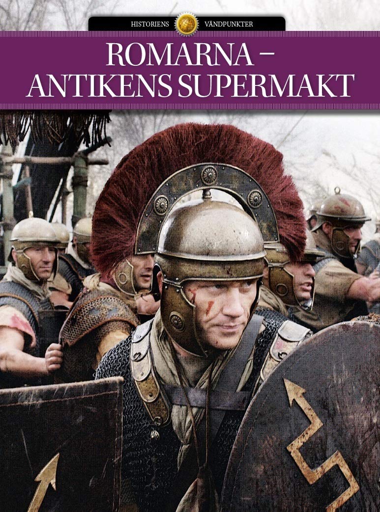 Romarna : antikens supermakt