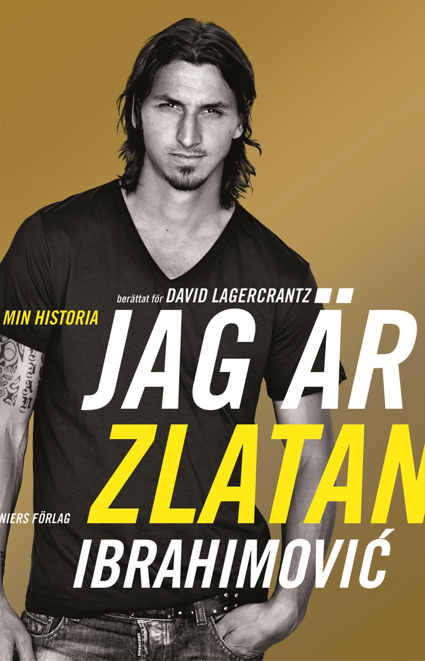 Jag är Zlatan Ibrahimovic : min historia