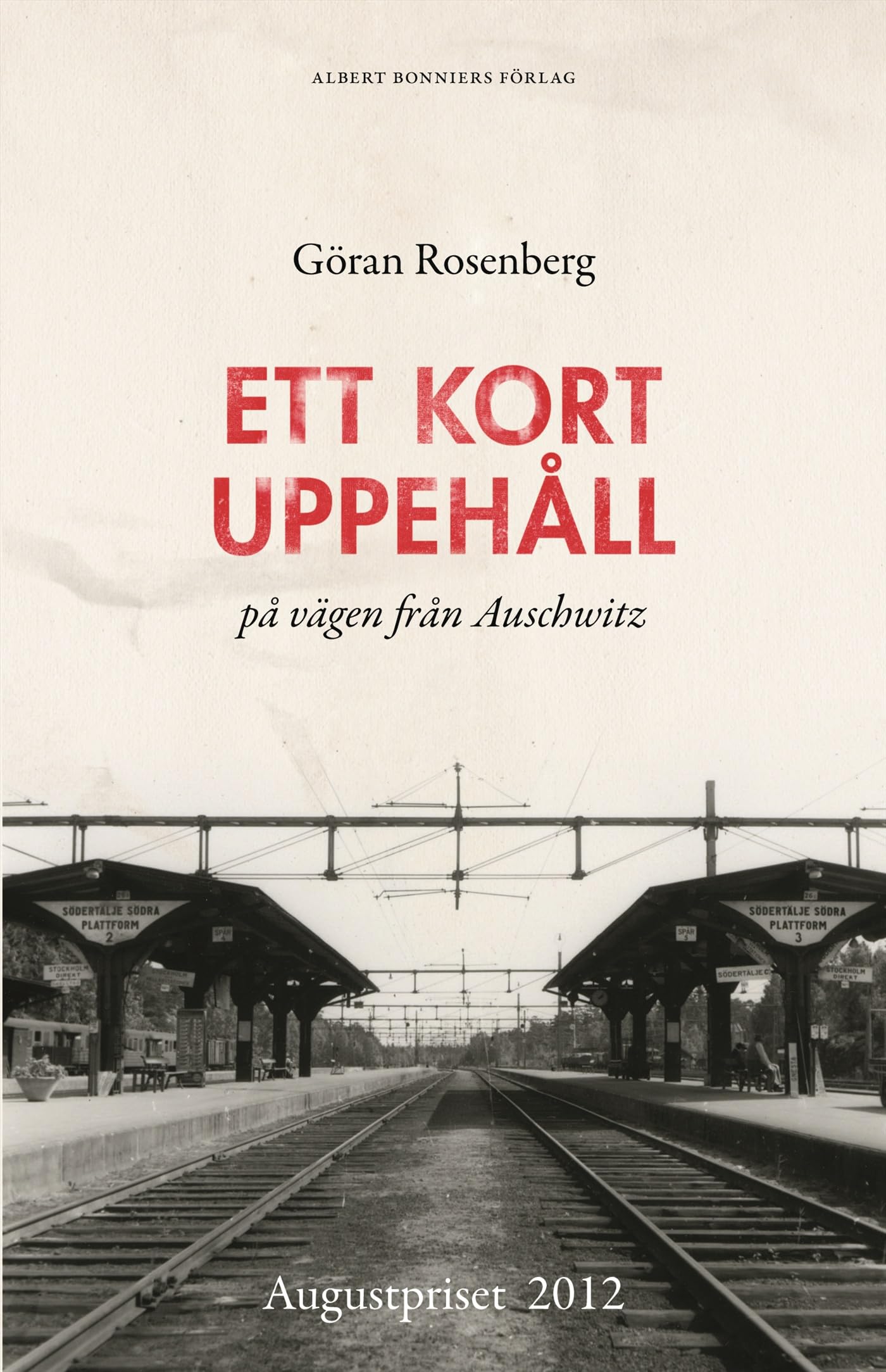 Ett kort uppehåll på vägen från Auschwitz