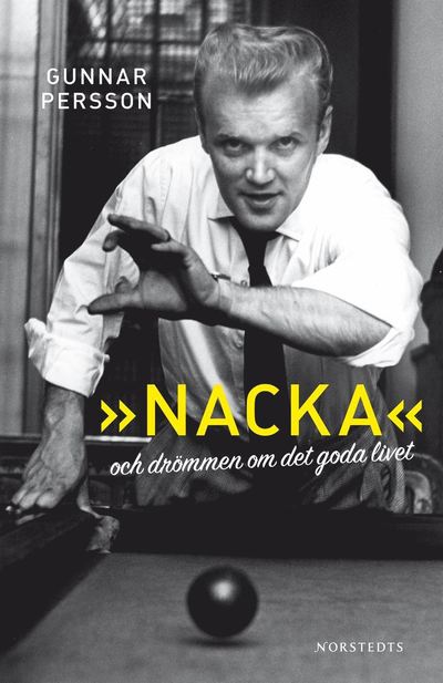 »Nacka« och drömmen om det goda livet