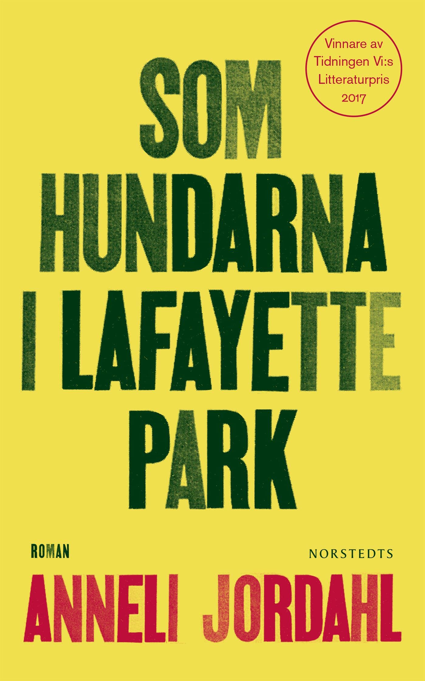 Som hundarna i Lafayette Park