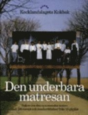 Den underbara matresan : boken om den nya svenska maten med 198 recept och reseberättelser från 15 gårdar