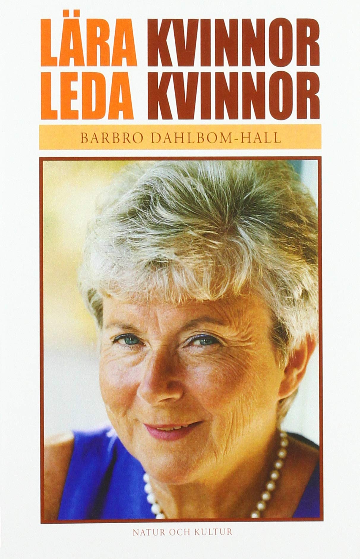 Lära kvinnor leda kvinnor