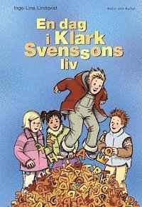 En dag i Klark Svenssons liv