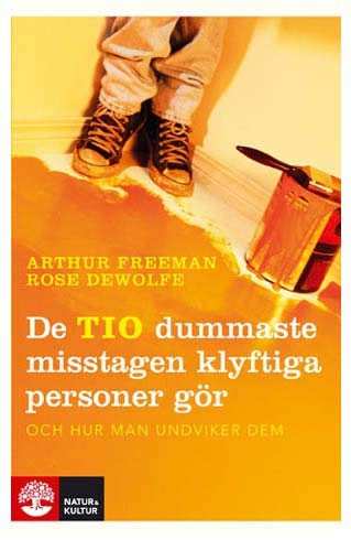 De tio dummaste misstagen klyftiga personer gör och hur man undviker dem