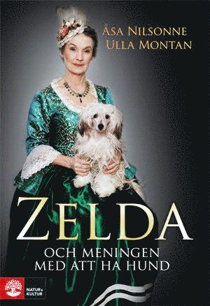 Zelda och meningen med att ha hund