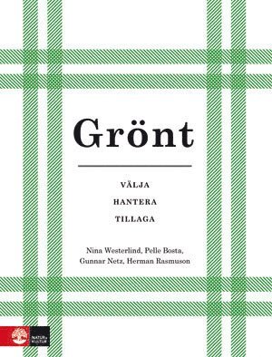 Grönt : välja hantera tillaga