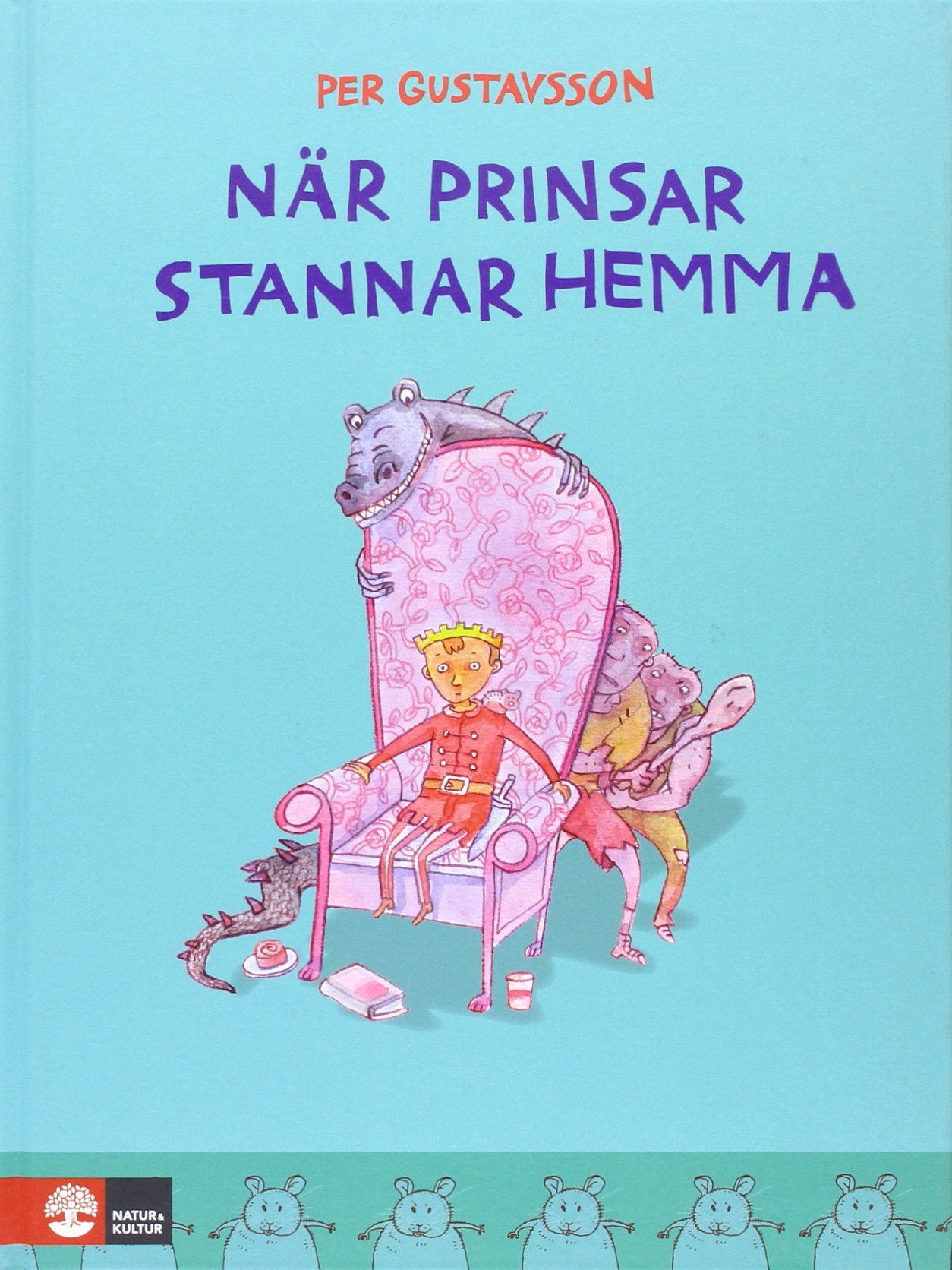 När prinsar stannar hemma