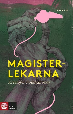 Magisterlekarna : sodomitisk melodram