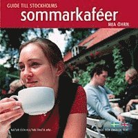 Guide till Stockholms sommarkaféer